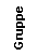 Textfeld: Gruppe