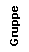 Textfeld: Gruppe